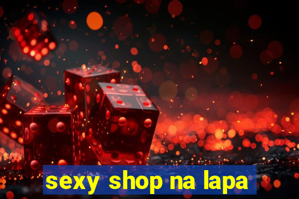 sexy shop na lapa